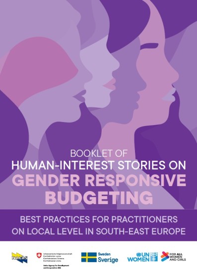 Booklet Of Human-Interest Stories on Gender Responsive Budgeting - Best Practices for Practitioners on Local Level in South-East Europe